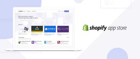 The New Shopify App Store: Discover the Right Apps to Grow Your Business